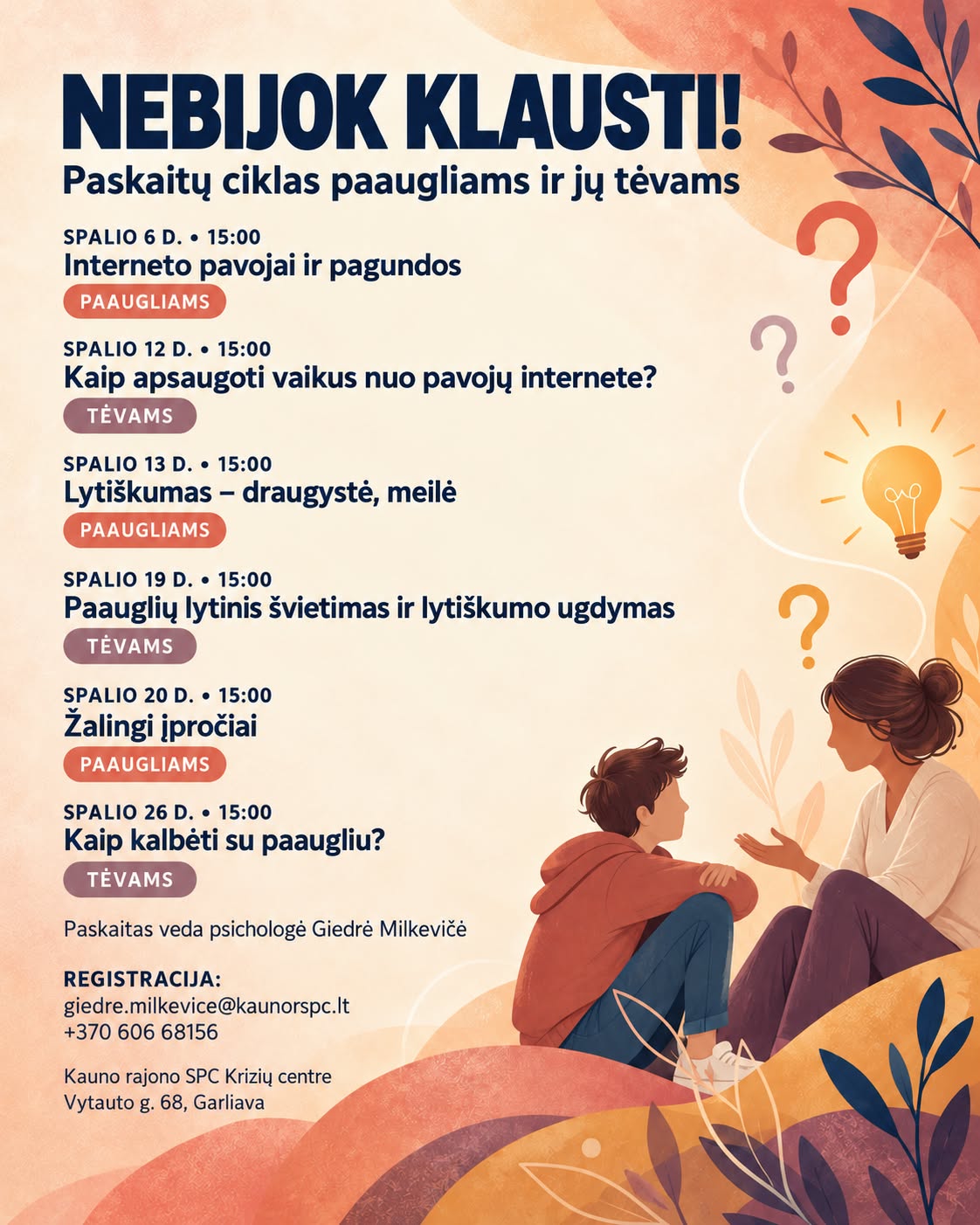 Kvietimas į paskaitų ciklą "Nebijok klausti!